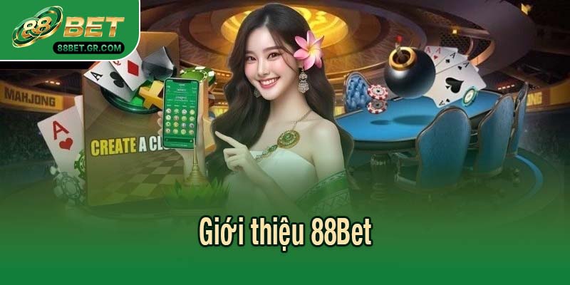 Giới thiệu 88Bet