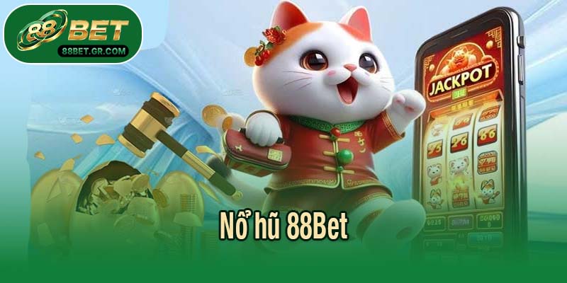 Nổ hũ 88Bet