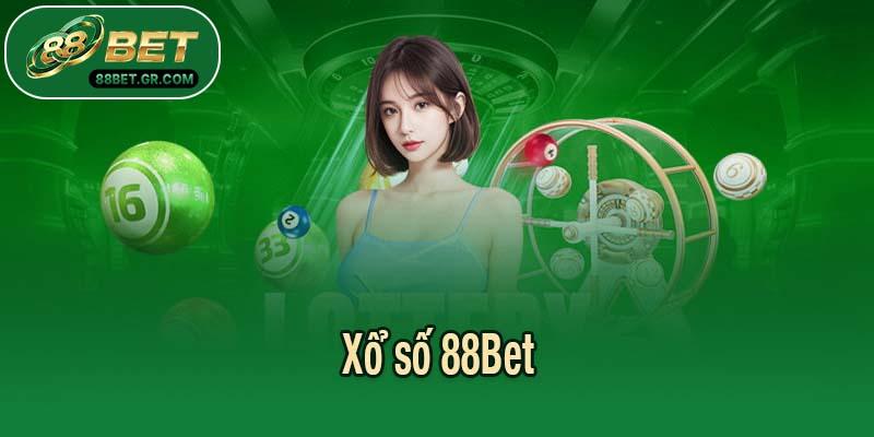 Xổ số 88Bet