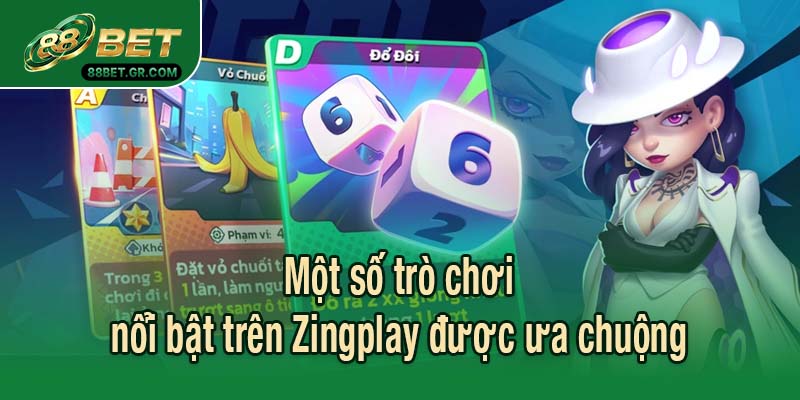 Một số trò chơi nổi bật trên Zingplay được ưa chuộng